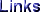 Links